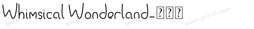 Whimsical Wonderland字体转换